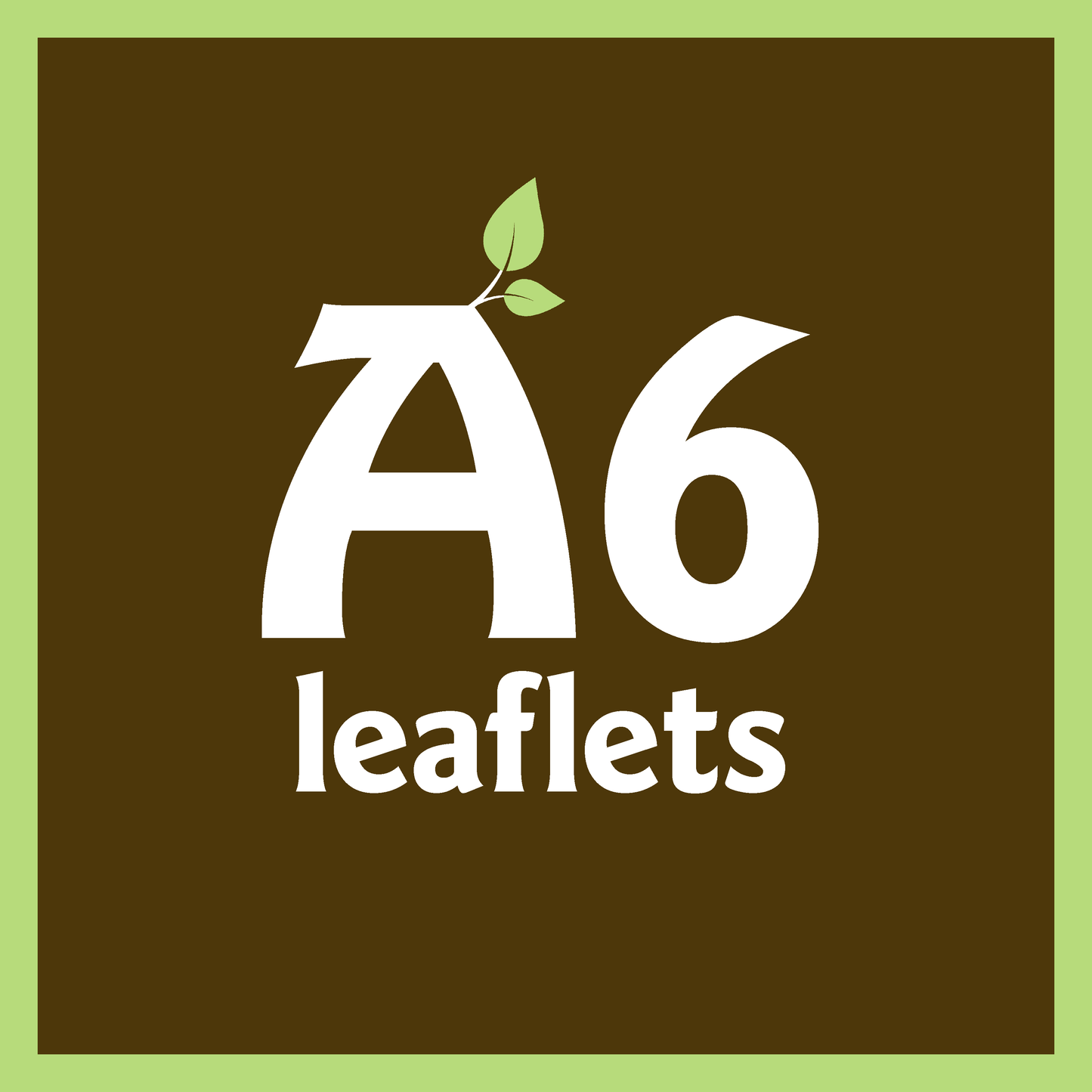 A6 Leaflets - Fully Recycled